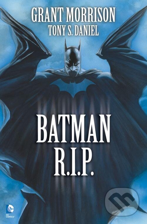 Batman R.I.P. - Grant Morrison, Tony S. Daniel
