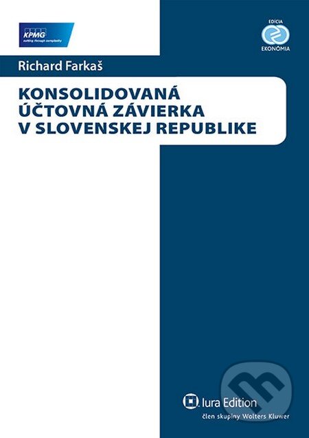 Konsolidovaná účtovná závierka v Slovenskej republike - Richard Farkaš