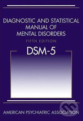 Diagnostic and Statistical Manual of Mental Disorders - 