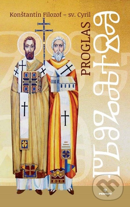 Proglas - Konštantín Filozof – Sv. Cyril
