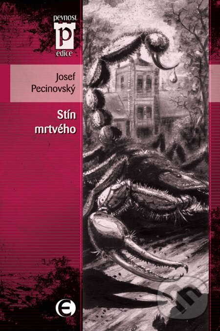Stín mrtvého - Josef Pecinovský