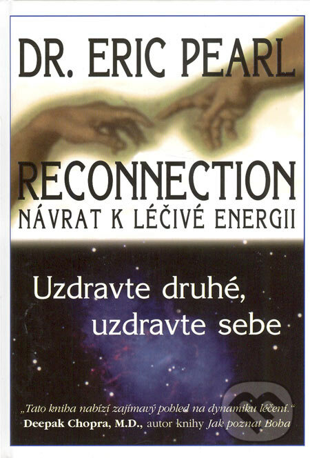 Reconnection: Návrat k léčivé energii - Eric Pearl