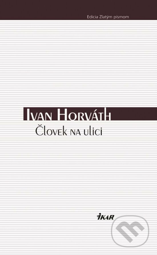 Človek na ulici - Ivan Horváth