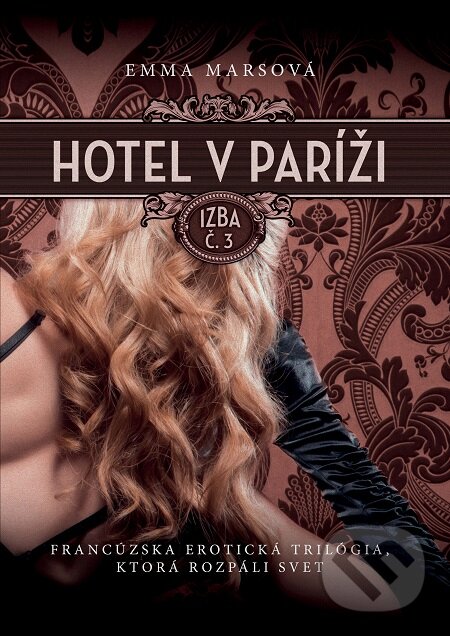 Hotel v Paríži: izba č. 3 - Emma Mars