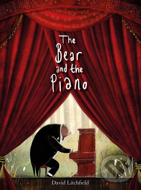 The Bear and the Piano - David Litchfield
