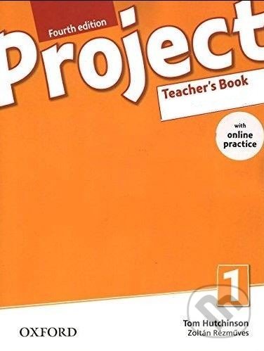Project 1 - Teacher&#039;s Book and Online Practice Pack - Tom Hutchinson