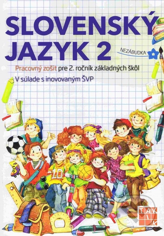 Slovenský jazyk 2 Nezábudka - Kolektív autorov