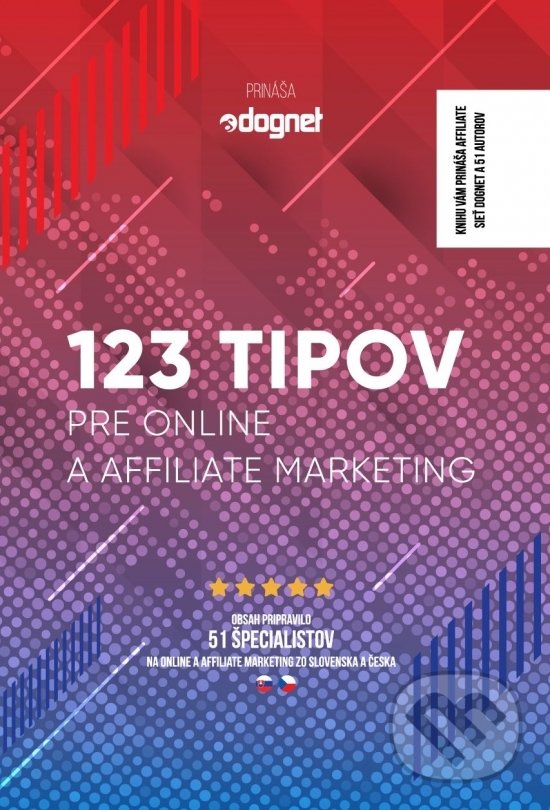 123 tipov pre online a affiliate marketing - Kolektív autorov