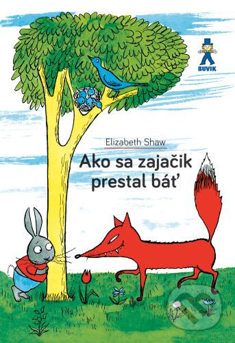 Ako sa zajačik prestal báť - Elizabeth Shaw