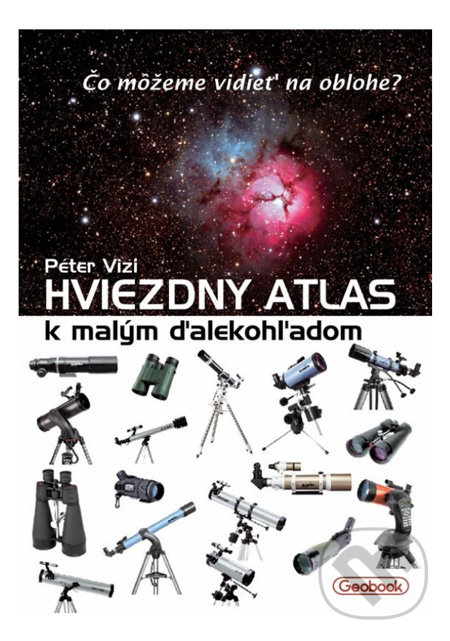Hviezdny atlas k malým ďalekohľadom - Peter Vizi