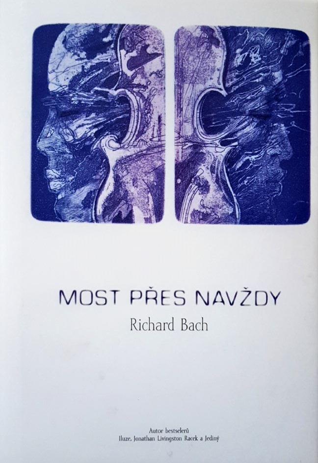 Most přes navždy - Richard Bach