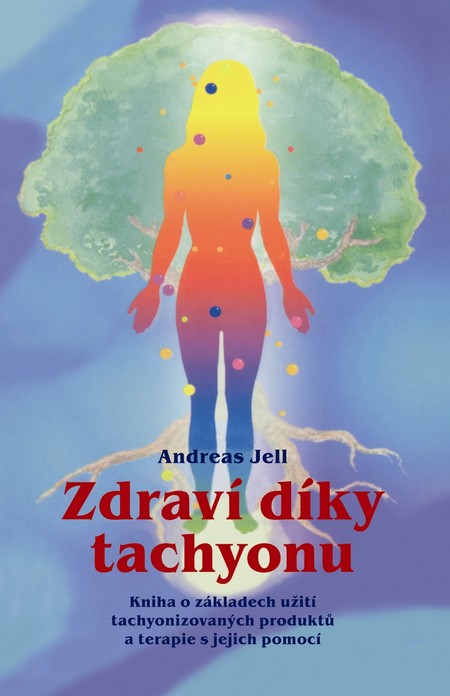 Kniha Zdraví díky tachyonu