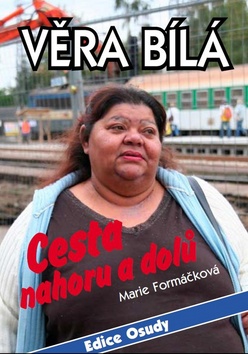 Věra Bílá - Cesta nahoru a dolů