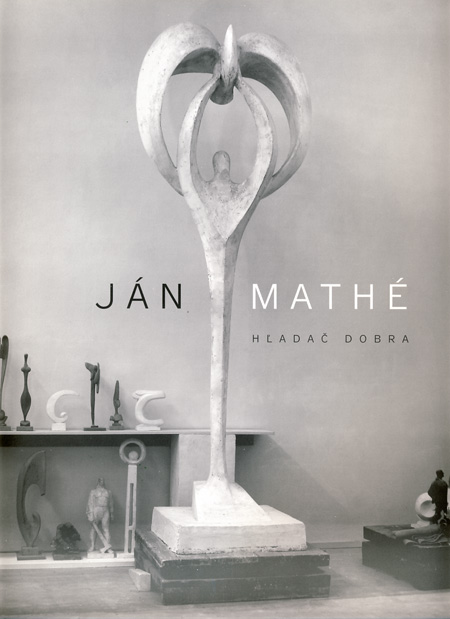 Kniha Ján Mathé - hľadač dobra