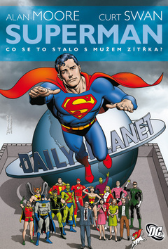 Superman (Co se to stalo s Mužem zítřka?)