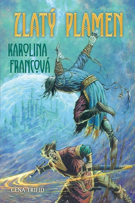 Zlatý plamen - Karolina Francová kúpite na Gorila.sk