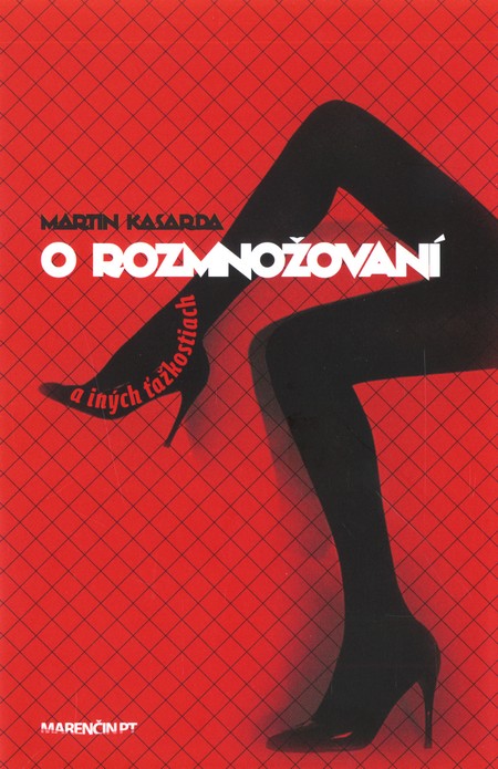 O rozmnožovaní a iných ťažkostiach kúpite na Gorila.sk