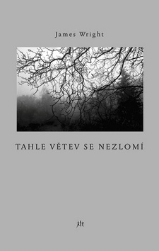 Kniha Tahle větev se nezlomí