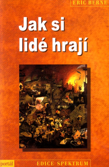 Kniha Jak si lidé hrají - Eric Berne