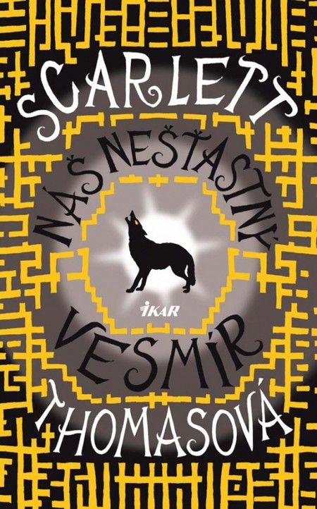 Kniha Náš nešťastný vesmír