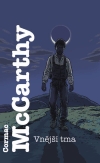 Vnější tma - Cormac McCarthy