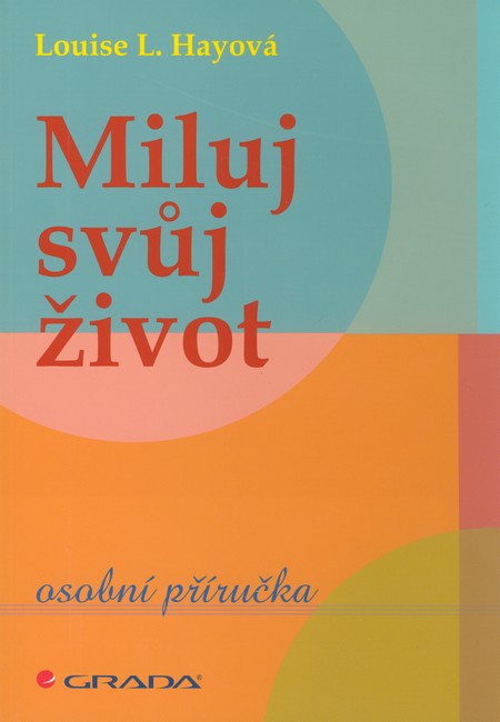 Miluj svůj život kúpite na Gorila.sk