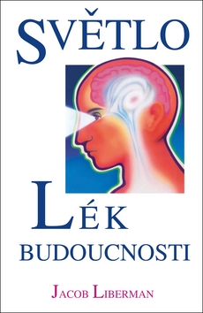 Kniha Světlo - lék budoucnosti