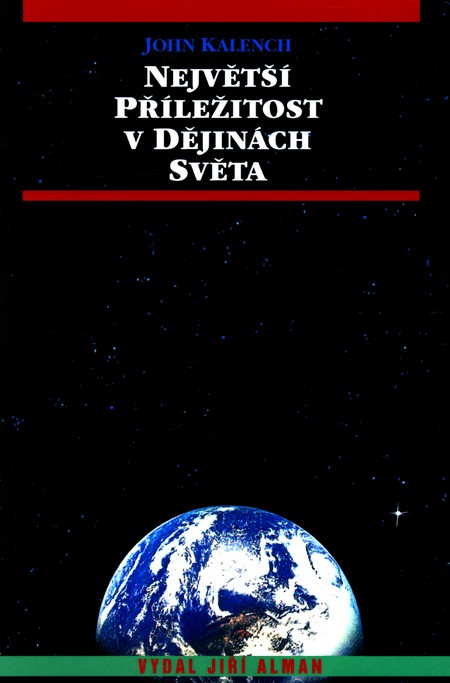 Největší příležitost v dějinách světa