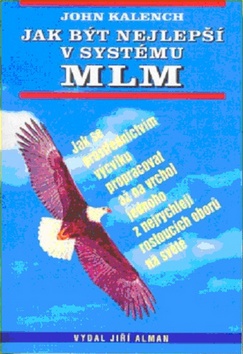 Kniha Jak být nejlepší v systému MLM