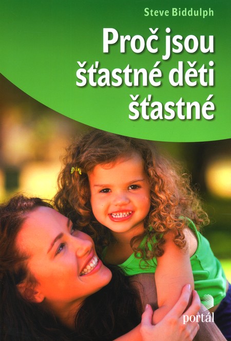 Proč jsou šťastné děti šťastné kúpite na Gorila.sk