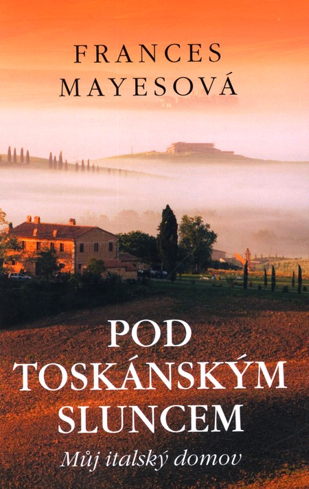 Pod toskánským sluncem