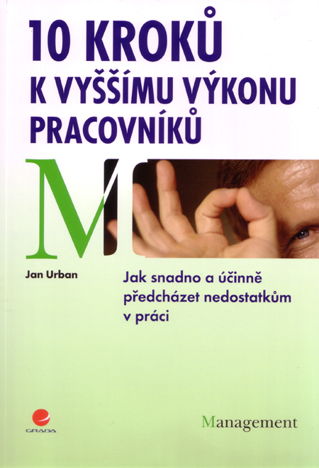 10 kroků k vyšším výkonů pracovníků