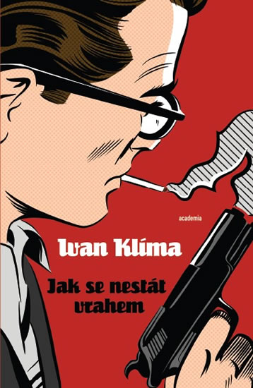 Jak se nestát vrahem - Ivan Klíma kúpite na Gorila.sk