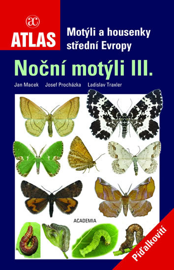 Kniha Noční motýli III. (Motýli a housenky střední Evropy