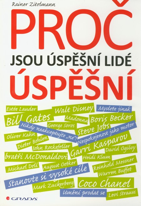 Proč jsou úspěšní lidé úspěšní