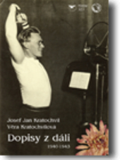 Dopisy z dáli (1940-1943)