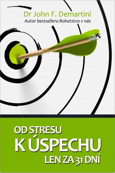 Kniha Od stresu k úspechu len za 31 dní