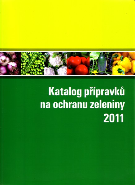 Kniha Katalog přípravků na ochranu zeleniny 2011