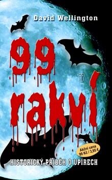 Kniha 99 rakví - David Wellington