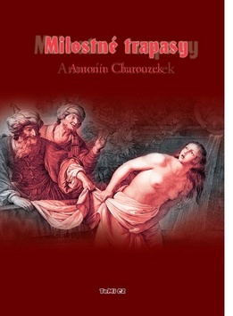 Milostné trapasy - Antonín Charouzek kúpite na Gorila.sk