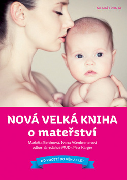 Kniha Nová velká kniha o mateřství + CD