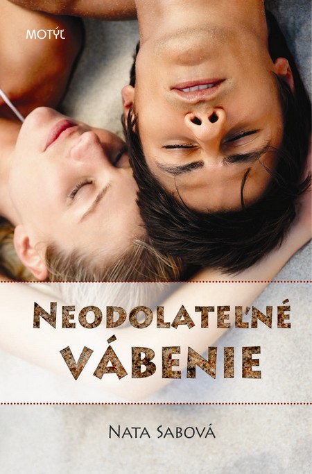 Neodolateľné vábenie