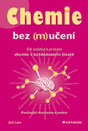 Kniha Chemie bez m)učení