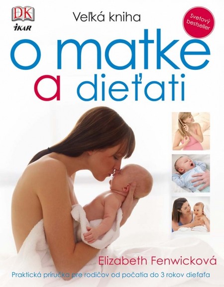 Veľká kniha o matke a dieťati kúpite na Gorila.sk