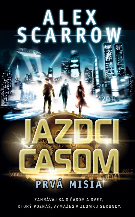 Kniha Jazdci časom: Prvá misia