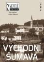 Kniha Východní Šumava - Zmizelé Čechy