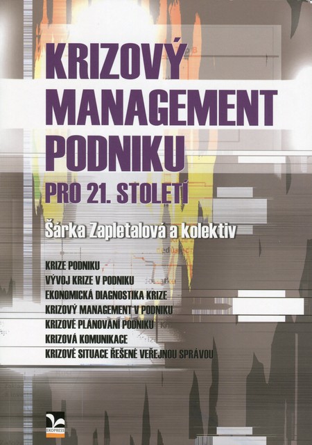 Krizový management podniku pro 21. století