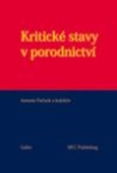 Kniha Kritické stavy v porodnictví