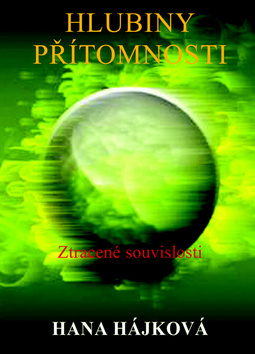 Kniha Hlubiny přítomnosti (Ztracené souvislosti)