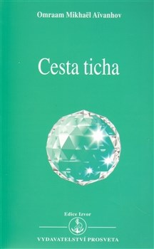 Cesta ticha - Omraam M. Aivanhov kúpite na Gorila.sk
